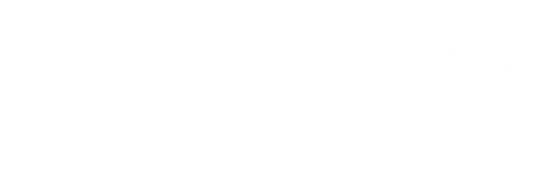 UP RERA Registration No. UPRERAPRJ859279/04/2025 verify at www.up-rera.in